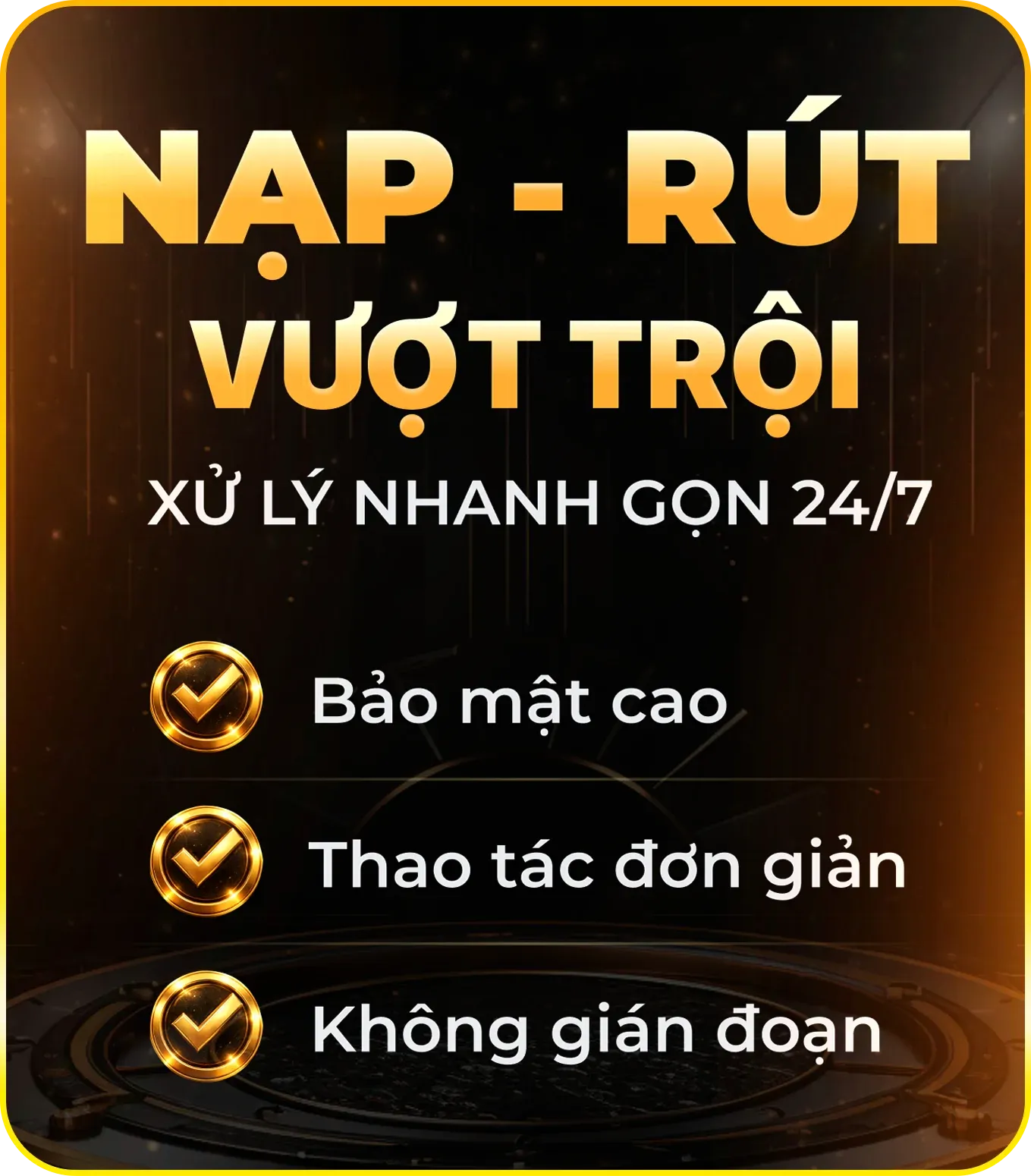 Go88 - Nạp rút vượt trội, xử lý nhanh gọn 24/7